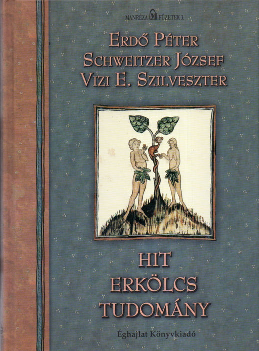 Hit, erkölcs, tudomány