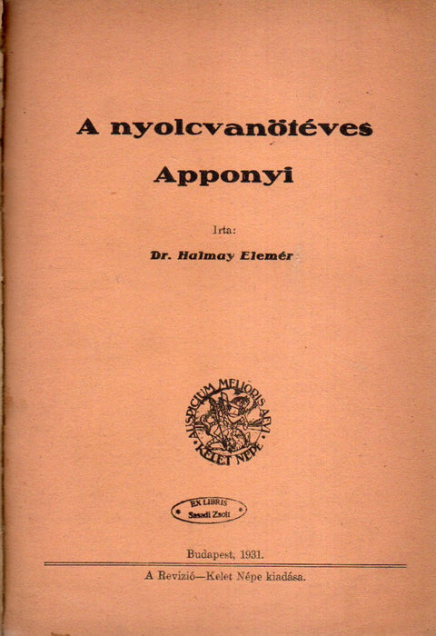 Pázmány Péter népszövetségi tervezete - A magyar nemzetiségi politika - Dr. Hóman Bálint beszéde - A nyolcvanötéves Apponyi - Az ismeretlen amerikai magyarság - Dr. Vass József gondolatrendszere