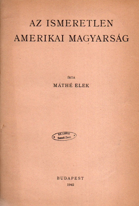 Pázmány Péter népszövetségi tervezete - A magyar nemzetiségi politika - Dr. Hóman Bálint beszéde - A nyolcvanötéves Apponyi - Az ismeretlen amerikai magyarság - Dr. Vass József gondolatrendszere