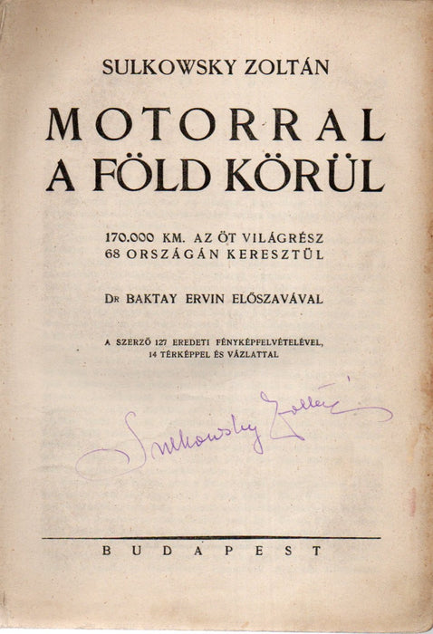 Motorral a föld körül