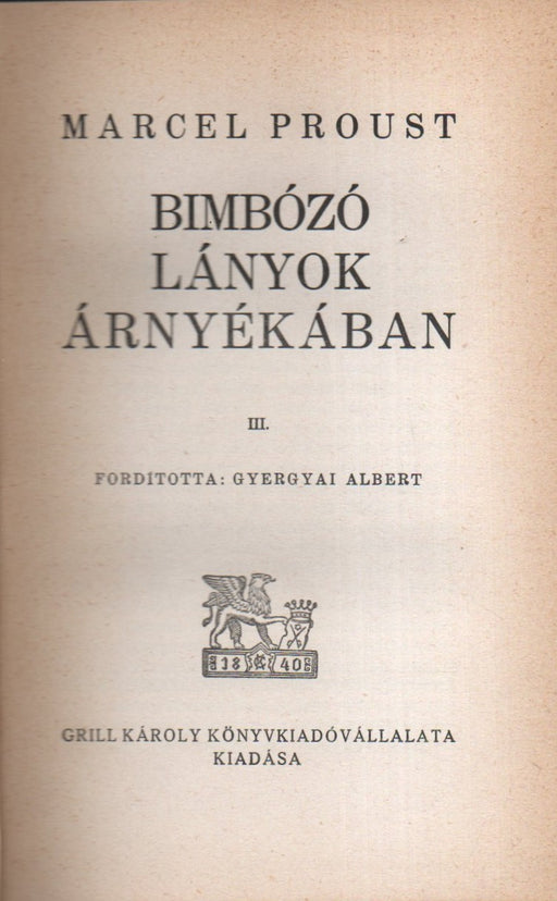 Az eltünt idő nyomában - Bimbózó lányok árnyékában III.