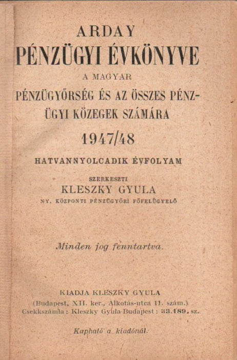 Arday Pénzügyi Évkönyve a magyar pénzügyőrség és az összes pénzügyi közegek számára 1947/48