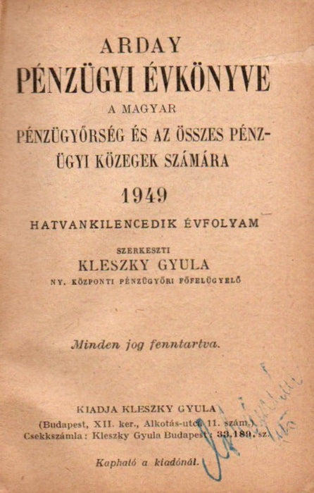 Arday Pénzügyi Évkönyve a magyar pénzügyőrség és az összes pénzügyi közegek számára 1949