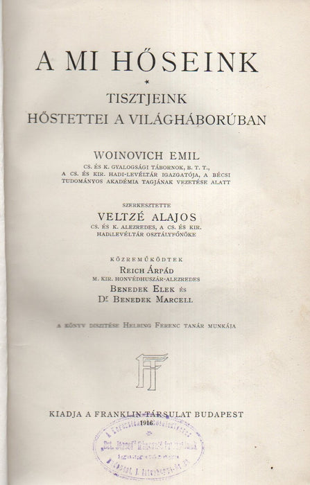 A mi hőseink I.