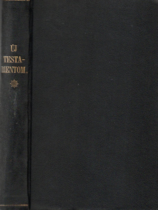 Új Testamentom – Jézus Krisztus új szövetsége (1840 Kőszeg)