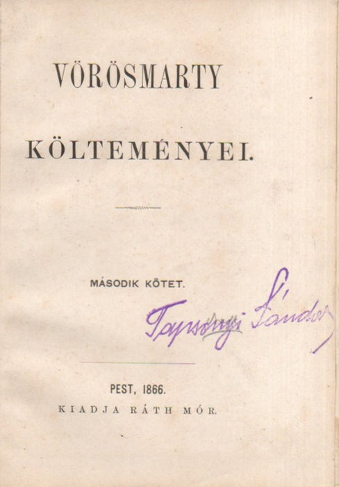 Vörösmarty költeményei I-II. Lyrai és vegyes költemények 1821-1855 1-2.