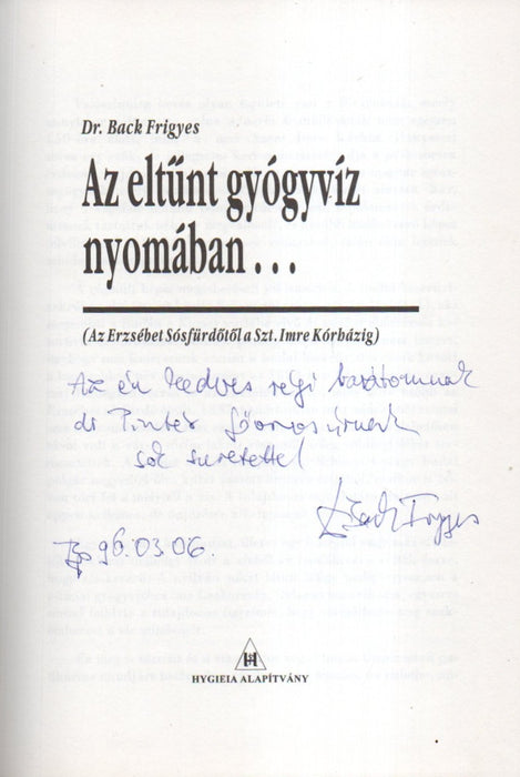 Az eltűnt gyógyvíz nyomában...