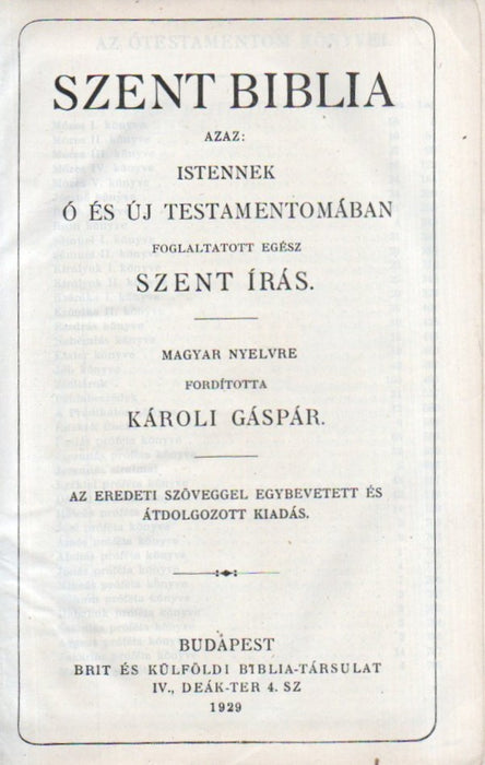Szent Biblia, azaz Istennek ó és új testamentomában foglaltatott egész Szent Írás (1929)