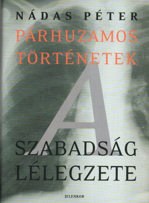 Párhuzamos történetek I-III.