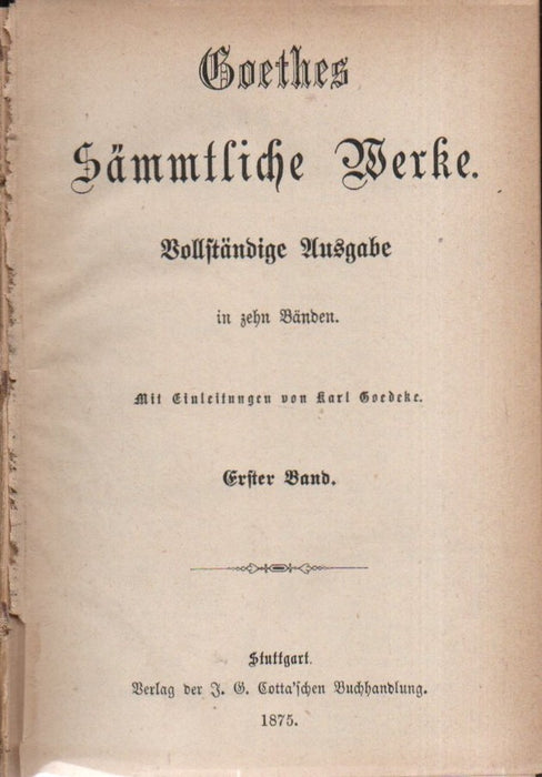 Goethes Sämmtliche Werke I-X.