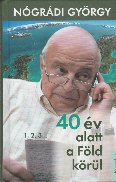 40 év alatt a Föld körül - Oskola Antikvárium