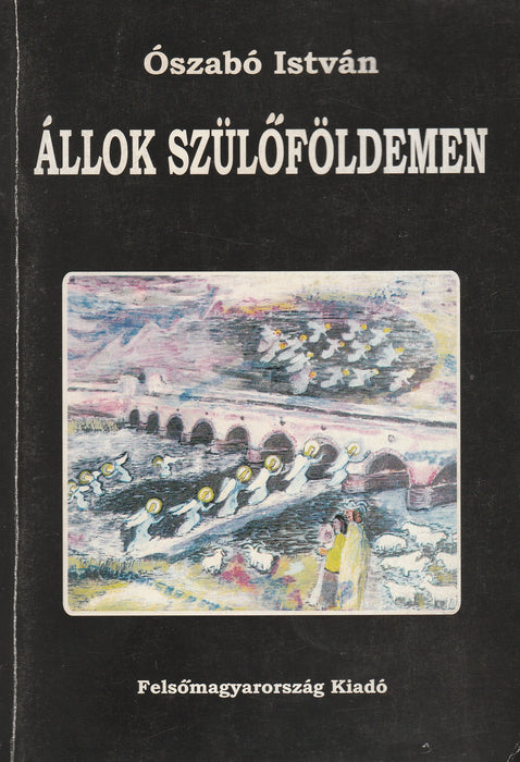 Állok szülőföldemen