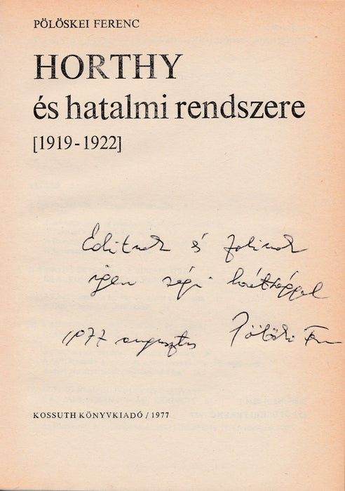 Horthy és hatalmi rendszere