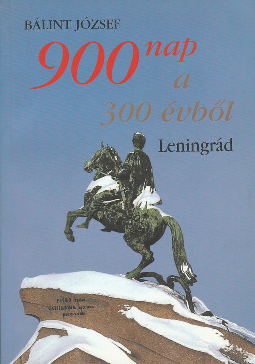 900 nap a 300 évből - Oskola Antikvárium