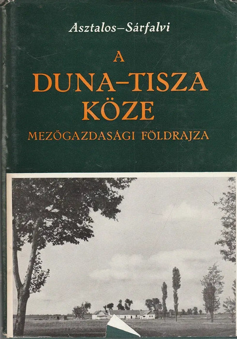 A Duna-Tisza köze mezőgazdasági földrajza