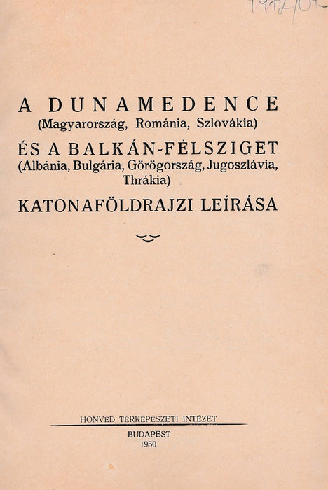 A Duna medence és a Balkán-félsziget katonaföldrajzi leírása