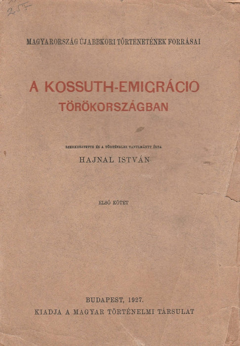 A Kossuth-emigráció Törökországban I.