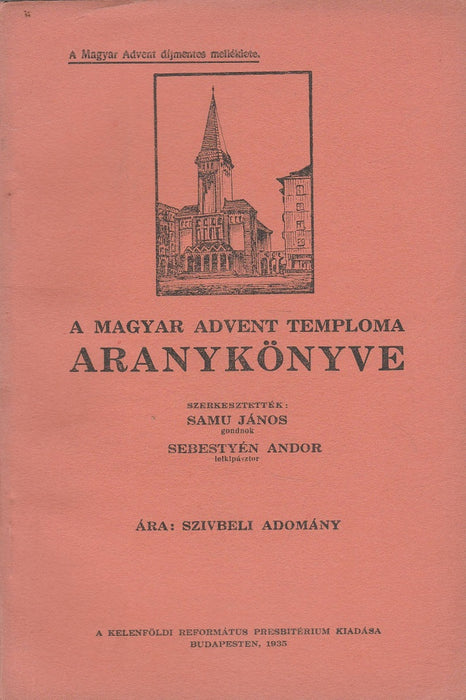 A Magyar Advent Temploma aranykönyve