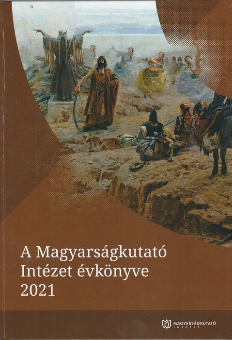 A Magyarságkutató Intézet évkönyve 2021