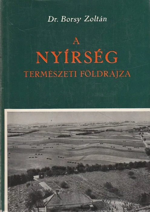 A Nyírség természeti földrajza