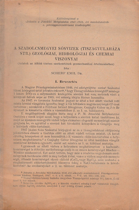 A Szabolcs megyei sósvizek (Tiszagyulaháza stb.) geológiai, hidrológiai és chemiai viszonyai