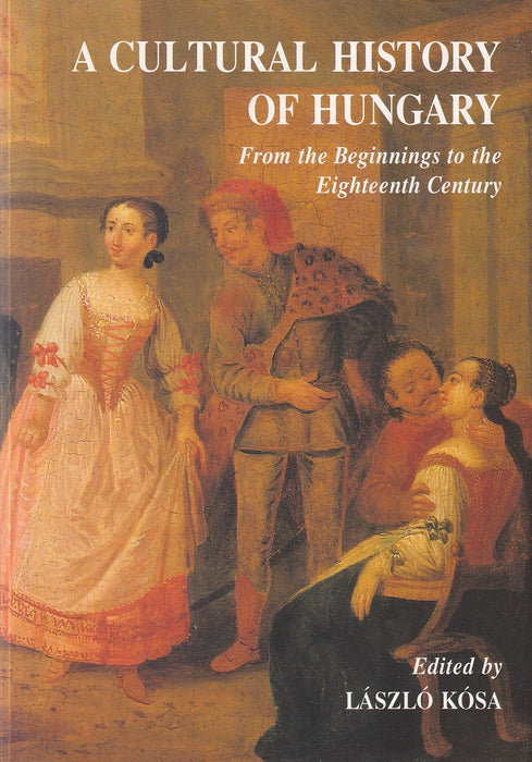 A Cultural History of Hungary