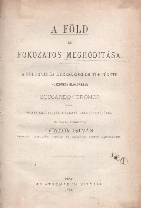 A Föld és fokozatos meghódítása
