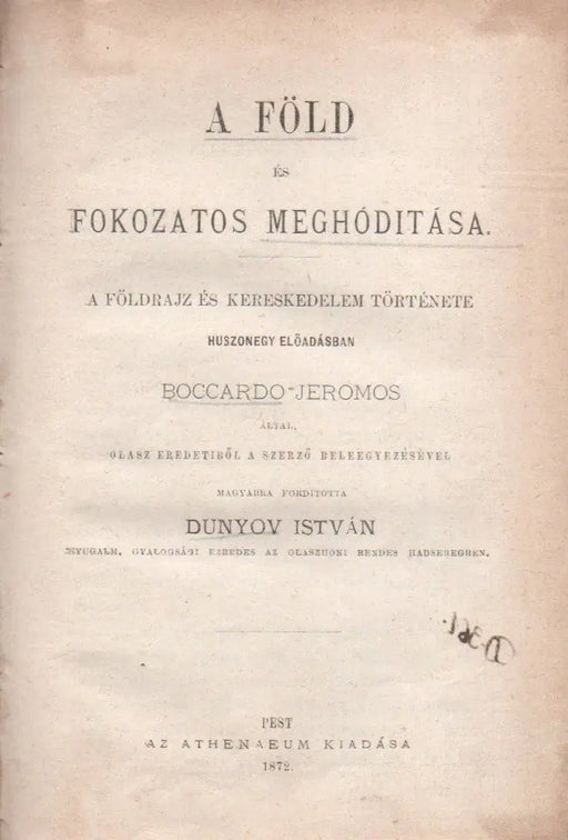 A Föld és fokozatos meghódítása