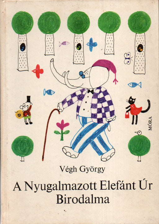 A Nyugalmazott Elefánt Úr Birodalma