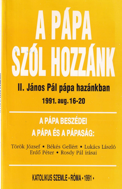 A Pápa szól hozzánk
