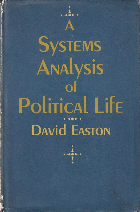 A Systems Analysis of Political Life