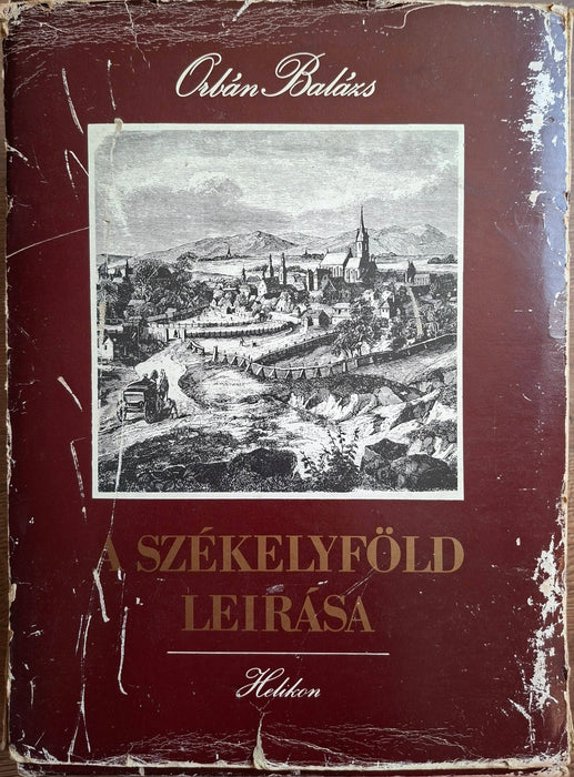 A Székelyföld leírása I-II.