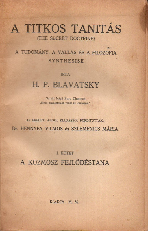 A Titkos Tanítás I. A kozmosz fejlődéstana