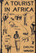 A Tourist in Africa