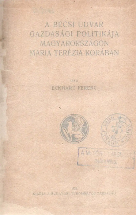 A bécsi udvar gazdasági politikája Magyarországon Mária Terézia korában