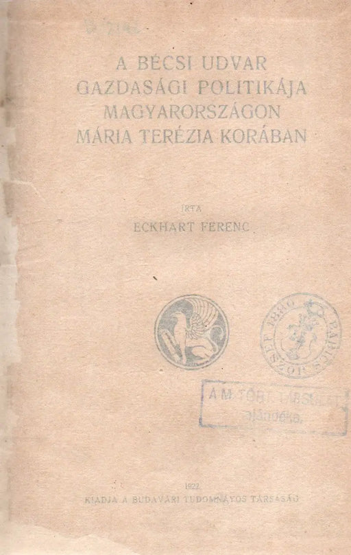 A bécsi udvar gazdasági politikája Magyarországon Mária Terézia korában