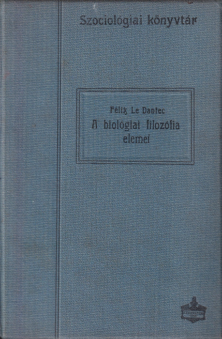 A biológiai filozófia elemei
