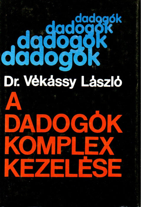 A dadogók komplex kezelése