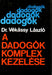 A dadogók komplex kezelése