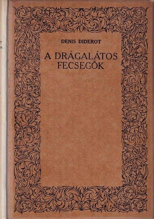 A drágalátos fecsegők
