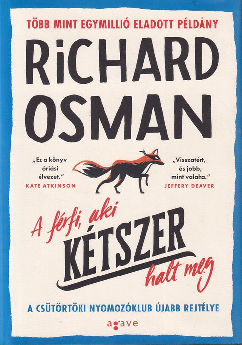 A férfi, aki kétszer halt meg