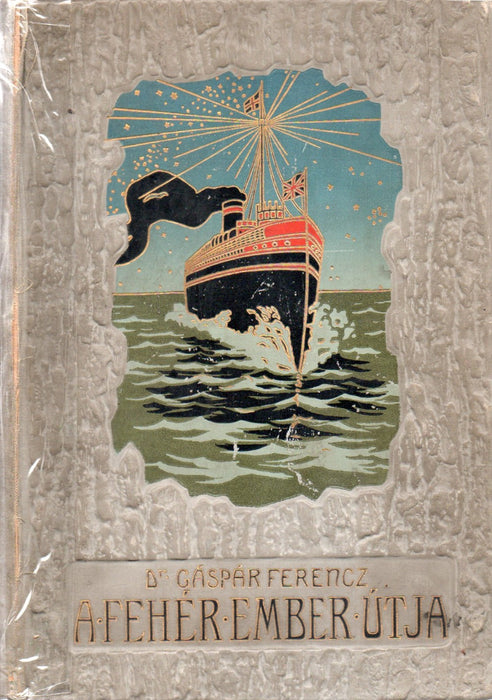 A fehér ember útja I-II.