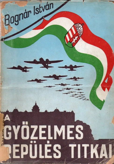A győzelmes repülés titkai