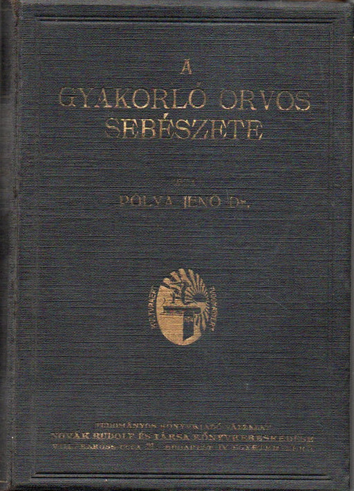 A gyakorló orvos sebészete