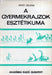 A gyermekrajzok esztétikuma
