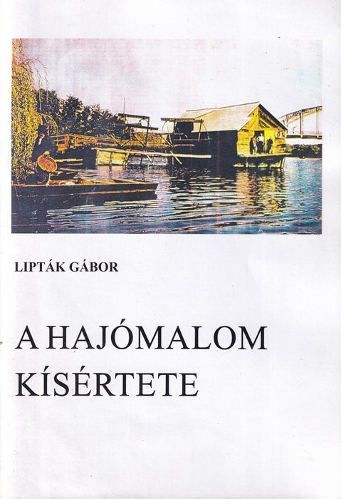A hajómalom kísértete