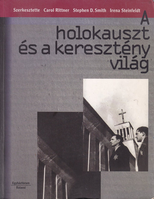 A holokauszt és a keresztény világ