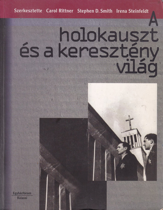 A holokauszt és a keresztény világ
