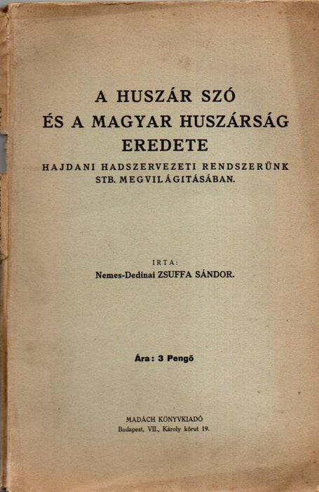A huszár szó és a magyar huszárság eredete
