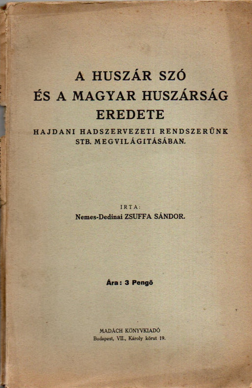 A huszár szó és a magyar huszárság eredete